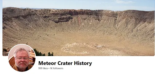 Meteor Crater Hisotry on Facebook by James P. Tobin